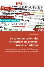 La communication des institutions de Bretton-Woods en Afrique