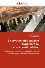 La cryothérapie gazeuse hyperbare ou neurocryostimulation