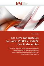 Les semi-conducteurs ternaires ZnXP2 et CdXP2 (X=Si, Ge, et Sn)