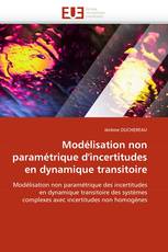 Modélisation non paramétrique d''incertitudes en dynamique transitoire