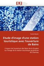 Etude d''image d''une station touristique avec l''ouverture de Bains