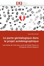 Le pacte généalogique dans le projet autobiographique