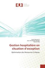 Gestion hospitalière en situation d’exception