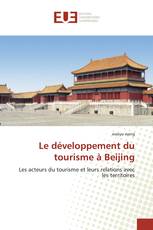 Le développement du tourisme à Beijing