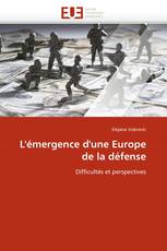 L''émergence d''une Europe de la défense