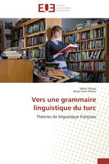 Vers une grammaire linguistique du turc