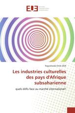 Les industries culturelles des pays d'Afrique subsaharienne