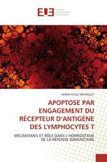 APOPTOSE PAR ENGAGEMENT DU RÉCEPTEUR D’ANTIGÈNE DES LYMPHOCYTES T