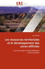 Les ressources territoriales et le développement des zones difficiles