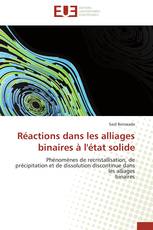 Réactions dans les alliages binaires à l'état solide