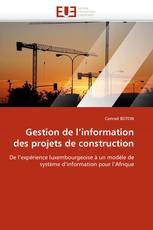 Gestion de l''information des projets de construction