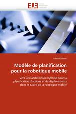 Modèle de planification pour la robotique mobile