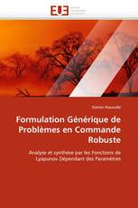 Formulation Générique de Problèmes en Commande Robuste