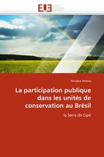 La participation publique dans les unités de conservation au Brésil