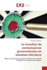 Le transfert de connaissances grammaticales en situation d'écriture