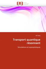 Transport quantique résonnant