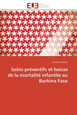 Soins préventifs et baisse de la mortalité infantile au Burkina Faso