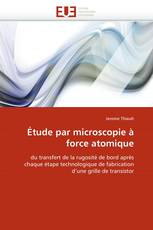 Étude par microscopie à force atomique