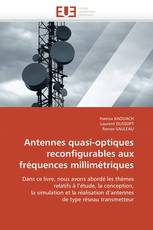 Antennes quasi-optiques reconfigurables aux fréquences millimétriques