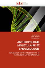 ANTHROPOLOGIE MOLECULAIRE ET EPIDEMIOLOGIE