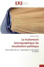 Le traitement lexicographique du vocabulaire politique