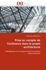 Prise en compte de l''ambiance dans le projet architectural