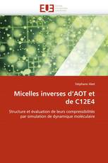 Micelles inverses d''AOT et de C12E4