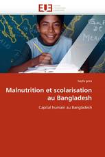 Malnutrition et scolarisation au Bangladesh