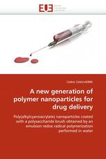 A new generation of polymer nanoparticles for drug delivery