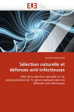 Sélection naturelle et défenses anti-infectieuses