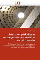 Structures périodiques rectangulaires et circulaires en micro-ondes