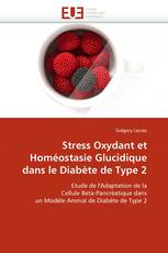 Stress Oxydant et Homéostasie Glucidique dans le Diabète de Type 2