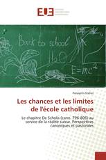 Les chances et les limites de l'école catholique