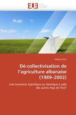 Dé-collectivisation de l’agriculture albanaise (1989–2002)