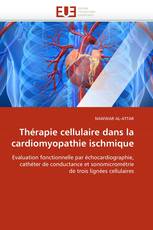 Thérapie cellulaire dans la cardiomyopathie ischmique