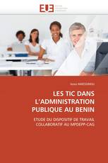 LES TIC DANS L’ADMINISTRATION PUBLIQUE AU BENIN