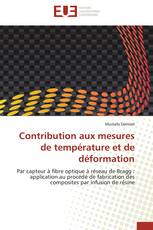 Contribution aux mesures de température et de déformation