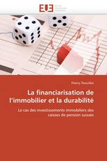 La financiarisation de l’immobilier et la durabilité