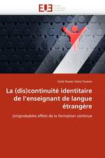 La (dis)continuité identitaire de l'enseignant de langue étrangère