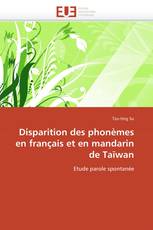 Disparition des phonèmes en français et en mandarin de Taïwan