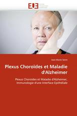 Plexus Choroïdes et Maladie d'Alzheimer