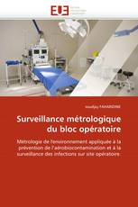 Surveillance métrologique du bloc opératoire