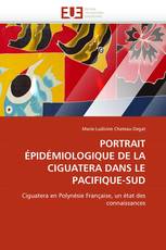 PORTRAIT ÉPIDÉMIOLOGIQUE DE LA CIGUATERA DANS LE PACIFIQUE-SUD