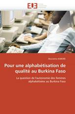 Pour une alphabétisation de qualité au Burkina Faso