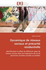 Dynamique de réseaux sociaux et précarité résidentielle