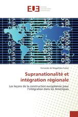 Supranationalité et intégration régionale