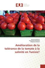 Amélioration de la tolérance de la tomate à la salinité en Tunisie?