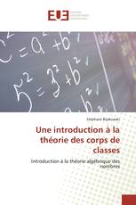 Une introduction à la théorie des corps de classes