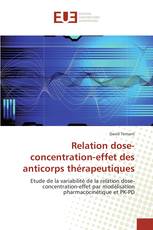 Relation dose-concentration-effet des anticorps thérapeutiques