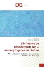 L’influence de désinfectants sur L. monocytogenes en biofilm